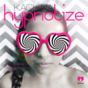 Kachina - Hypnotize EP