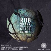 Rob Sparx - Space Grime EP