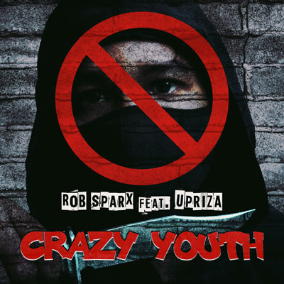 Buy NXG034D - Rob Sparx - 'Crazy Youth' EP from the NexGen Music Store