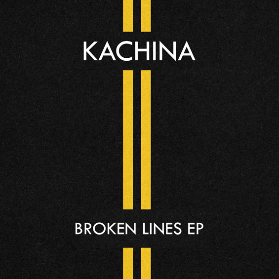 Kachina - Broken Lines EP