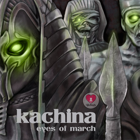 Kachina - Eyes Of March EP