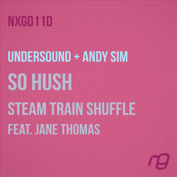 Undersound & Andy Sim - 'So Hush' / 'Steam Train Shuffle' (feat. Jane Thomas)