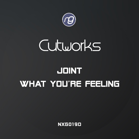 Cutworks - 'Joint' / 'What You're Feeling (feat. Nummix)'