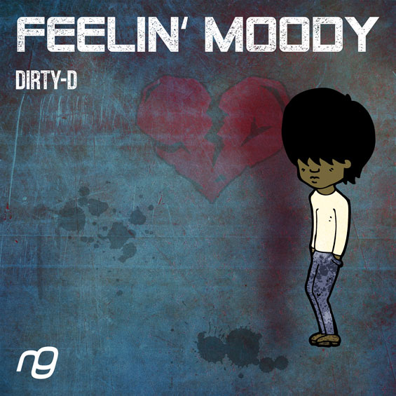 Dirty-D - Feelin' Moody EP