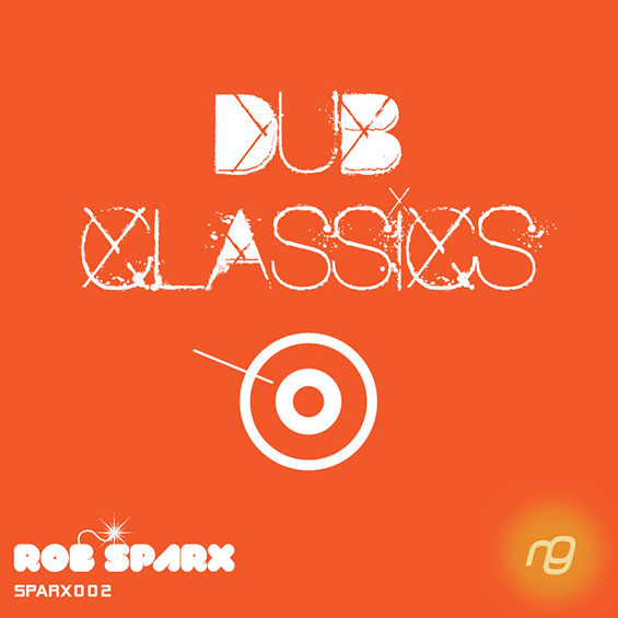 Rob Sparx - Dub Classics